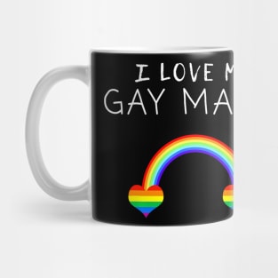 I Love My Gay Mama Mom Mother Pride LGBT Ally Mug